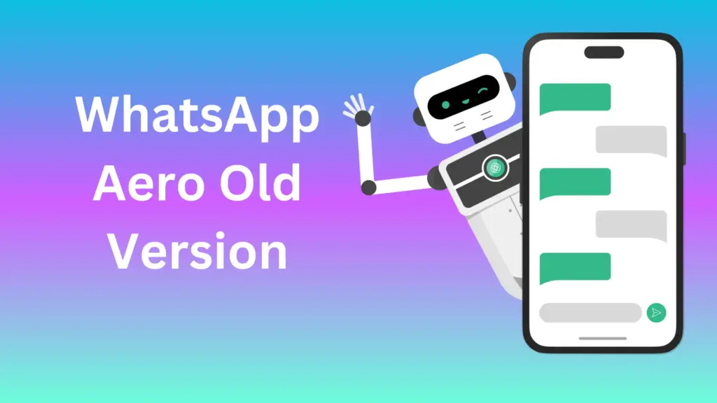 WhatsApp Aero APK Old Version
